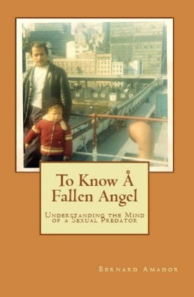 To Know a Fallen Angel by Bernard Amador